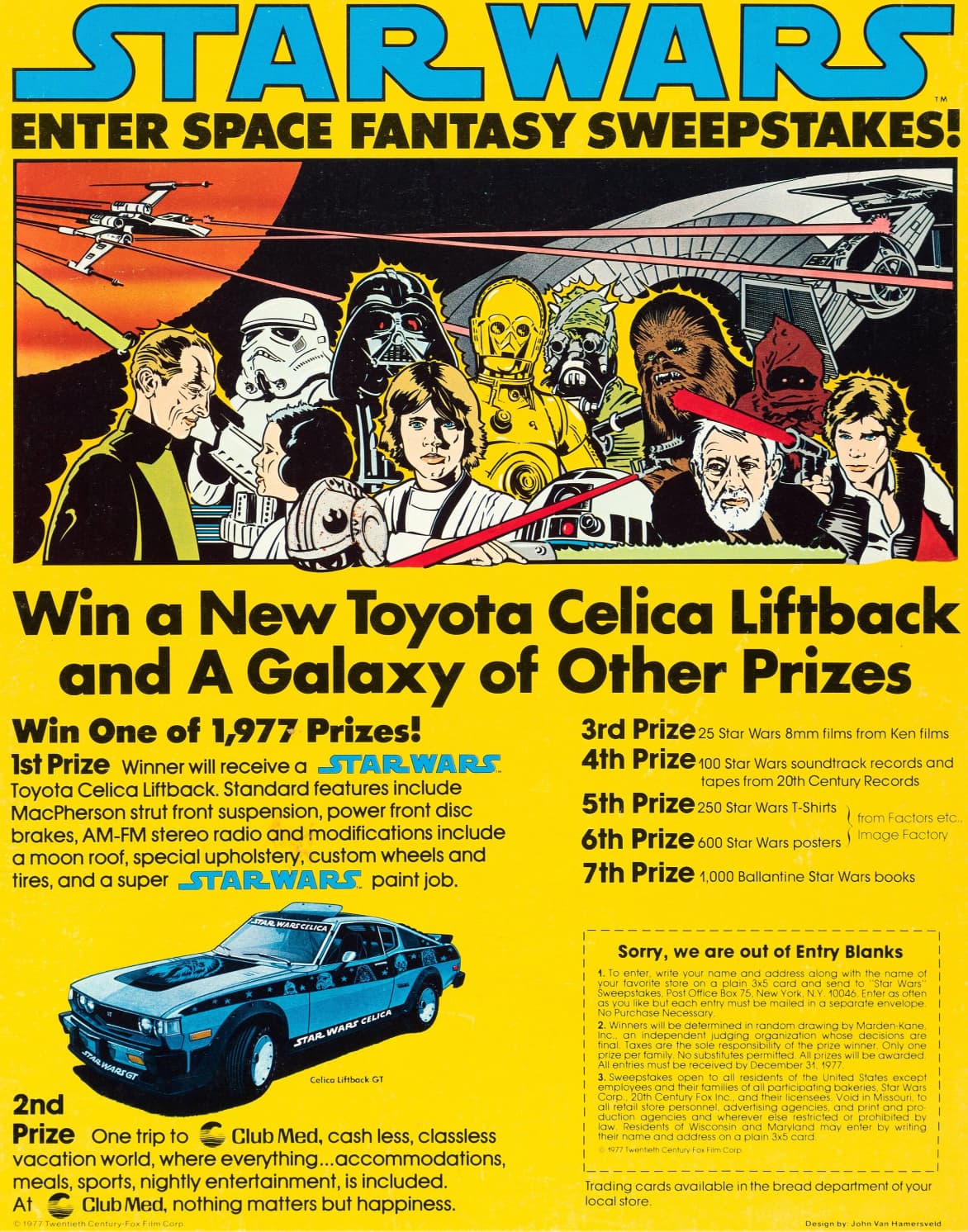 flyer - Star Wars Enter Space Fantasy Sweepstakes! D Win a New Toyota Celica Liftback and A Galaxy of Other Prizes Win One of 1,977 Prizes! 1st Prize Winner will receive a Starwars Toyota Celica Liftback. Standard features include MacPherson strut front…